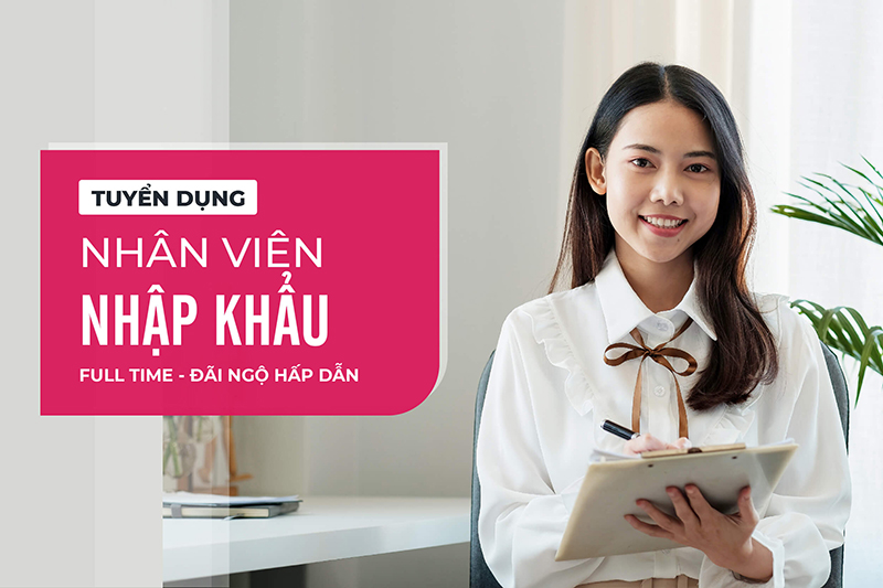 Tuyển dụng nhân viên Xuất Nhập Khẩu